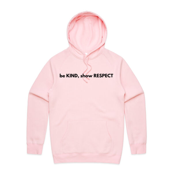 Be Kind, Show Respect Unisex Hoodie Thumbnail