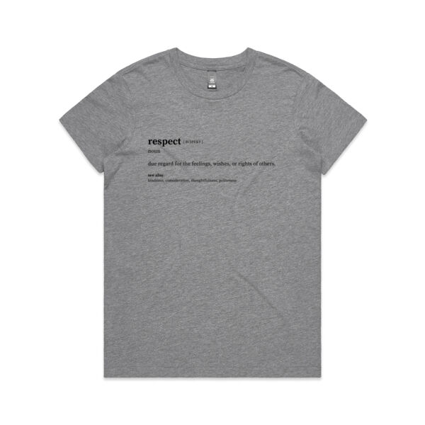 Respect Womens Tee Thumbnail